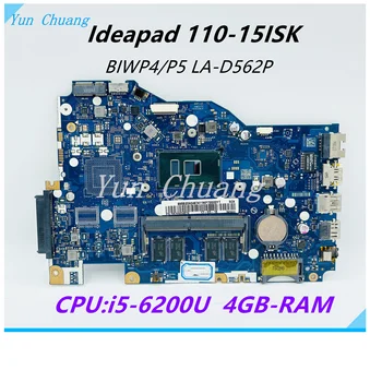 5B20L82919 BIWP4 P5 LA-D562P Anakart İçin Lenovo IdeaPad 110-15ISK Laptop Anakart ı5-6200U CPU 4GB RAM %100 % Test Edilmiş