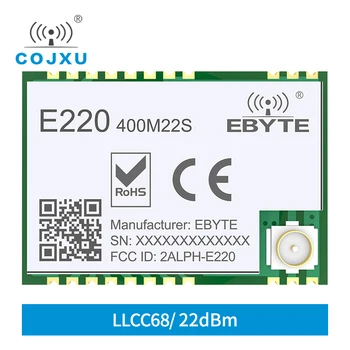 LoRa LLCC68 Yayılmış Spektrum Kablosuz Modülü 433 MHz 470 Mhz 22dbm Uzun Menzilli 6 KM IPEX / Damga delik Anten cojxu E220-400M22S