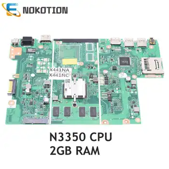 NOKOTION 60NB0E20-MB1220 ANA KURULU ASUS X441NC X441NA Laptop Anakart N3350 CPU 2GB RAM