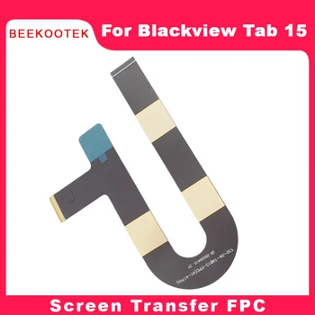 Yeni Orijinal Blackview Tab 15 LCD Ekran Transferi FPC Aksesuarları Blackview Tab 15 Tablet
