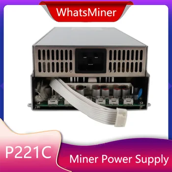 Yeni Orijinal P221C Güç Kaynağı Whatsminer P21 P222C P21D P21E P221B P222B PSU